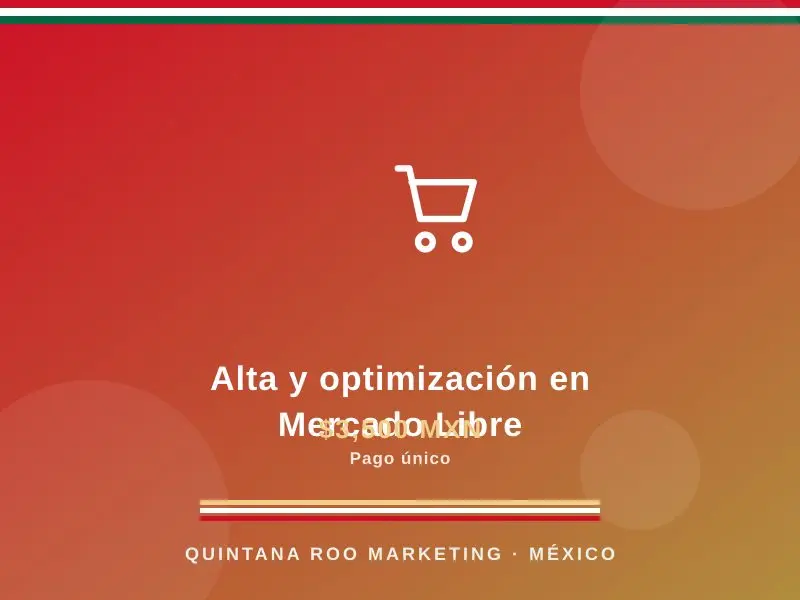 Alta y optimización en Mercado Libre